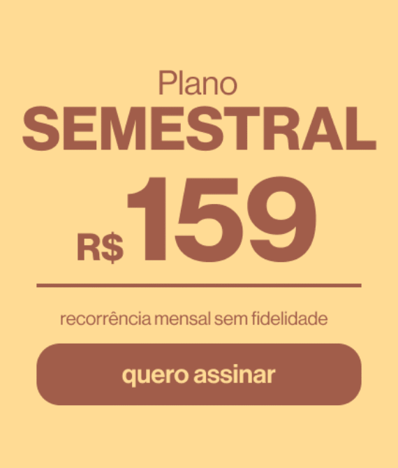 Assinatura Semestral