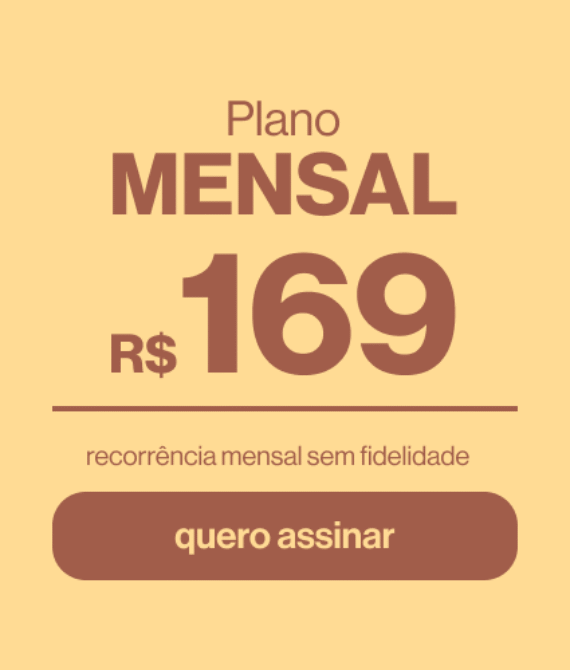 Assinatura Mensal